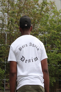 BORN AGAIN DENIM (WHITE) TEE